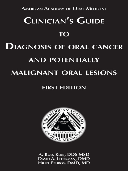 Clinician's Guide Diagnosis of Oral Cancer and Potentially Malignant Oral Lesions (eBook)